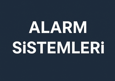 Alarm Sistemleri