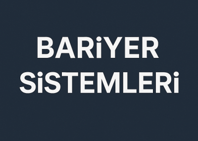 Bariyer Sistemleri