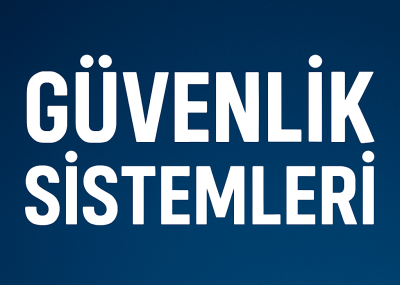 Güvenlik Sistemleri